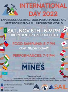 Flyer for the international day 2022; Saturday november 5th from 5 to 9pm; friedhoff hall; food samoling 5 to 7pm - cost $1 per ticket;  performances 7to 9pm