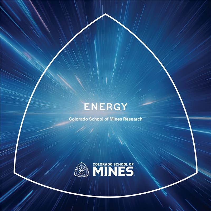 Graphic featuring a blue energy-themed background with the text "ENERGY" and "Colorado School of Mines Research" prominently displayed.